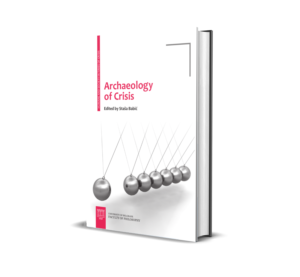 Archaeology of Crisis