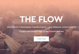 Project “Interactions-Transmission-Transformation: Long-distance connections in Copper and Bronze Age of the Central Balkans THE FLOW”
