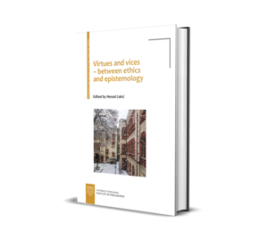 Virtues and vices – between ethics and epistemology